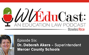 WVEduCast – Episode 6: The Evolution of West Virginia's Education System