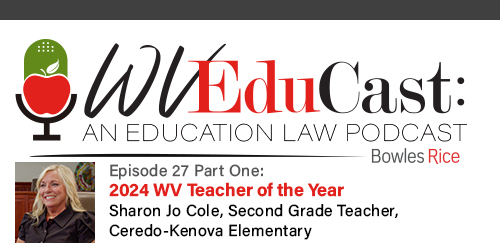 WVEduCast Episode 27, Part One: 2024 West Virginia Teacher of the Year