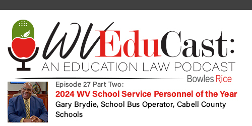 WVEduCast Episode 27, Part Two: 2024 West Virginia School Service Personnel of the Year