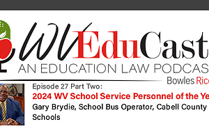 WVEduCast Episode 27, Part Two: 2024 West Virginia School Service Personnel of the Year