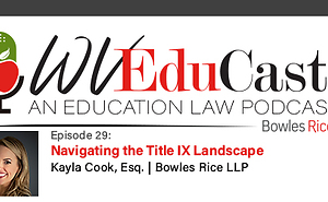 WVEduCast Episode 29: Navigating the Title IX Landscape 