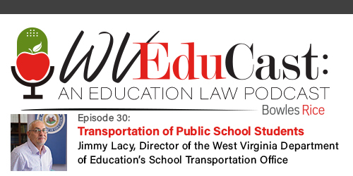 WVEduCast Episode 30: Transportation of Public School Students