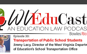 WVEduCast Episode 30: Transportation of Public School Students